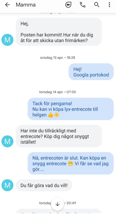 Skärmdump av textkonversation om att köpa entrecote med pengar istället för att köpa kläder.