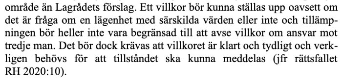 Utdrag från lagtext som diskuterar villkor för tillstånd i bostadsrättsfrågor med hänvisning till rättsfallet RH 2020:10.