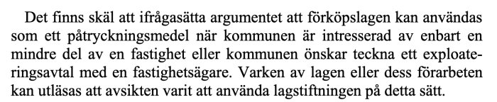 Text om ifrågasättning av användandet av förköpslagen som påtryckningsmedel av kommuner.