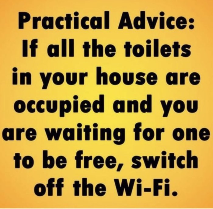 Text på en gul bakgrund som ger rådet att stänga av Wi-Fi om alla toaletter i huset är upptagna.