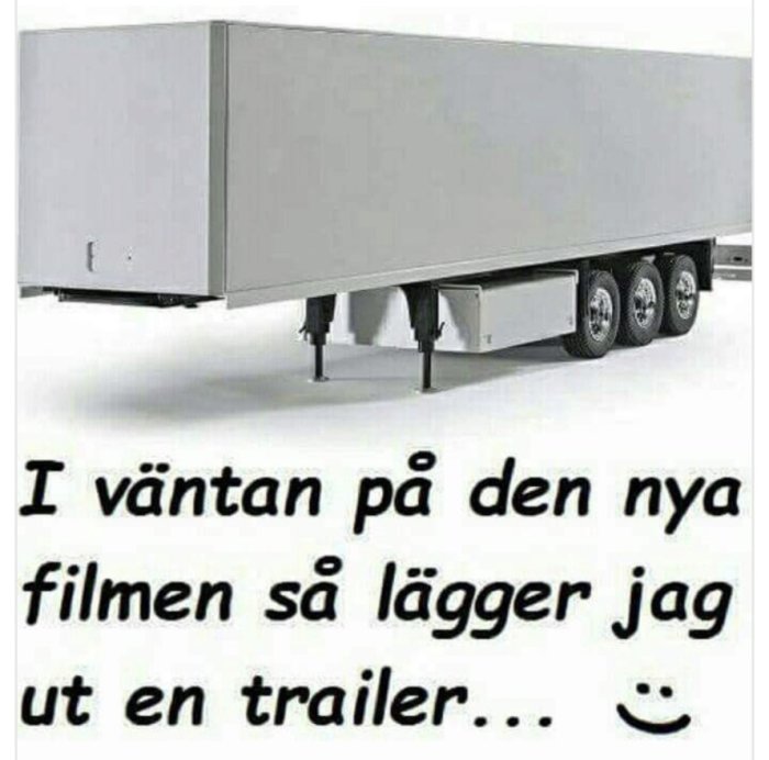 Lastbilssläp med textskämt om att lägga ut en "trailer".