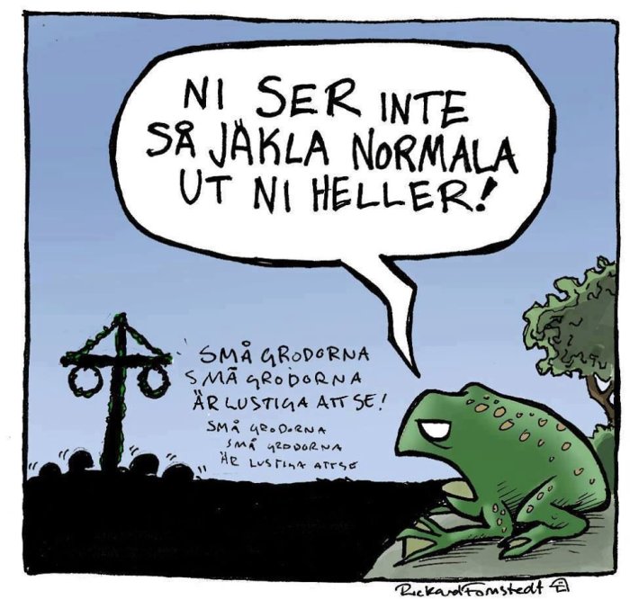 Seriebild med en groda som säger "Ni ser inte så jäkla normala ut ni heller" till småröda pilar i luften.