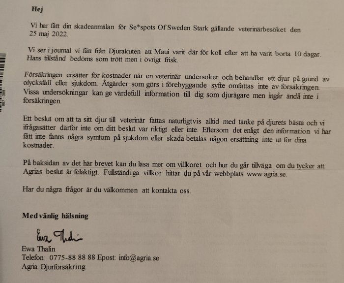 Brev från försäkringsbolaget Agria som avslår en ersättning för ett veterinärbesök med motiveringar och kontaktinformation.