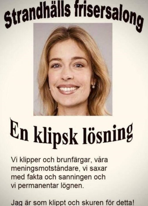 Reklambild för frisersalong med text och leende kvinna, spelandes på ordet "klippt" som dubbeltydighet.