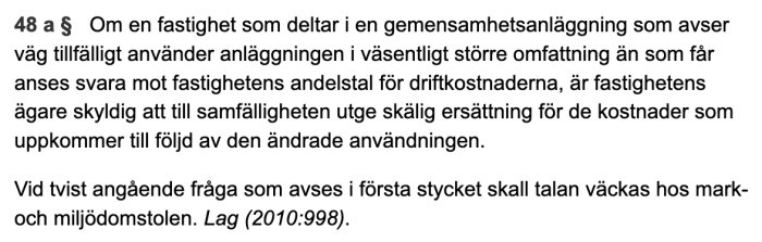 Textutdrag ur anläggningslagen som behandlar ersättning för tillfällig ökad användning av gemensamhetsanläggning.