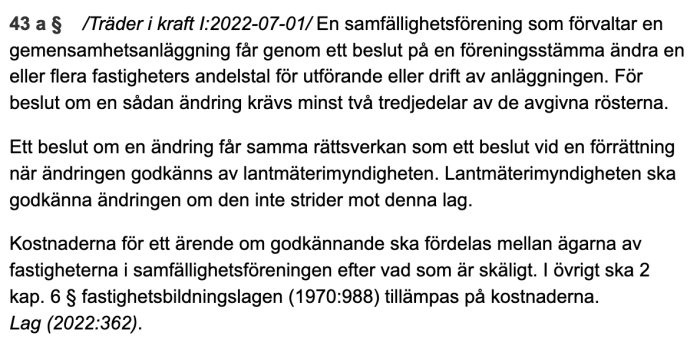 Skärmdump av lagtext om samfällighetsföreningar och anläggningar, sektion 43 § som trädde i kraft 2022-07-01.