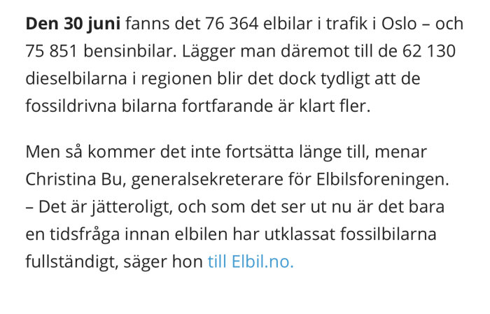 En textyta med statistik om antalet elbilar kontra bensin- och dieselbilar i trafik i Oslo.