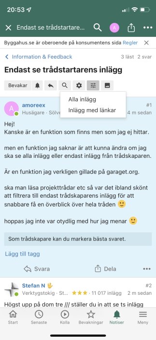 Skärmdump av ett diskussionsforum där en användare efterfrågar en funktion för att filtrera inlägg.