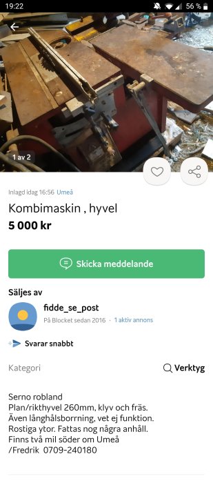 Använd kombimaskin för snickeri, visar tecken på rost och slitage.