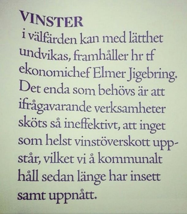 Textutdrag ur en artikel eller bok med rubriken "VINSTER" som diskuterar ekonomisk effektivitet.