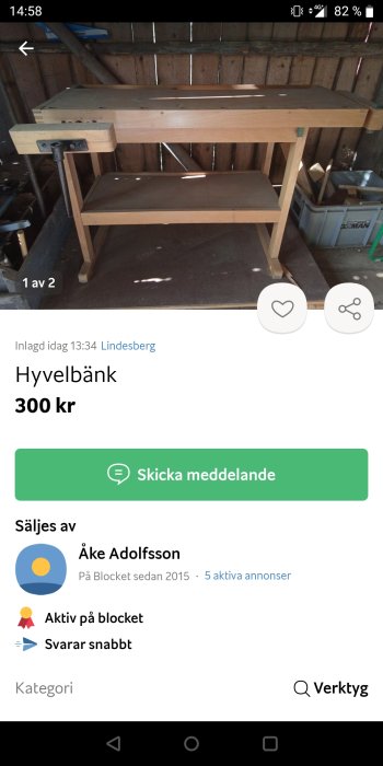 Trähyvelbänk placerad i ett verkstadsutrymme till salu för 300 kr.