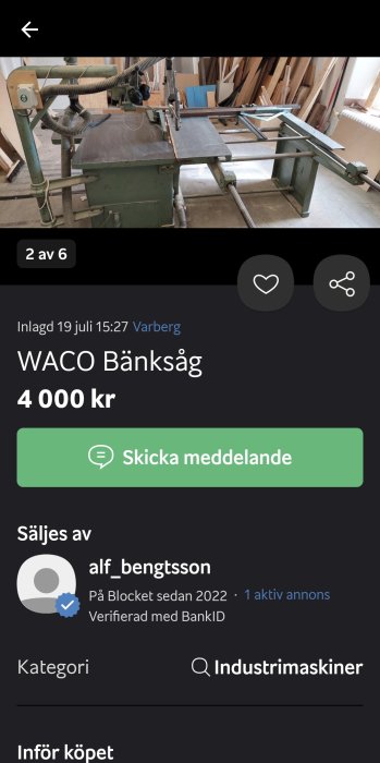 WACO bänksåg till salu för 4000 kronor, placerad i ett verkstadsutrymme med trämaterial i bakgrunden.