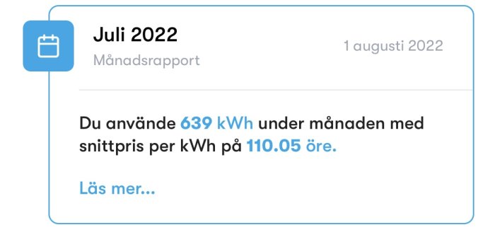 Månadsrapport för elanvändning i juli 2022 med 639 kWh förbrukat och snittpris på 110.05 öre/kWh.