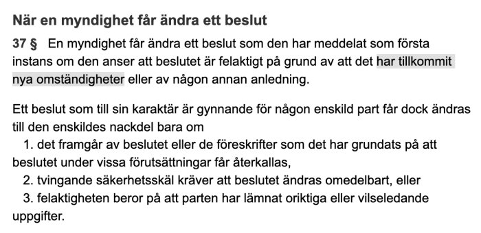 Text från lag med regler om när en myndighet får ändra ett beslut, paragraf 37.