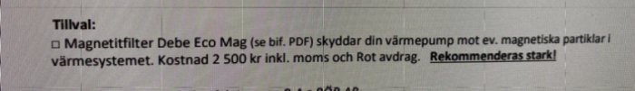 Närbild av en text från en datorskärm som diskuterar Magnetitfilter för värmepumpar och kostnad.