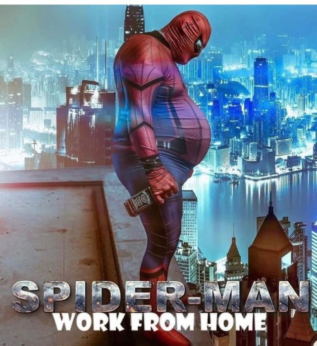 Humoristisk bild av Spider-Man i dräkt med stor mage, rubrik "SPIDER-MAN WORK FROM HOME" över stadslandskap.