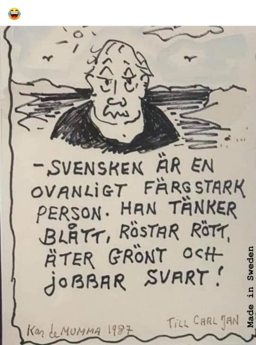 Illustration med text: "Svensken är en ovanligt färgstark person. Han tänker blått, röstar rött, äter grönt och jobbar svart.