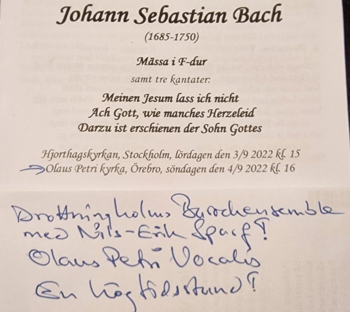 Handskriven och tryckt text på ett programblad med information om Johann Sebastian Bachs verk och konserter i Sverige.