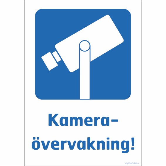 Skylt med texten "Kameraövervakning" och symbol för övervakningskamera.