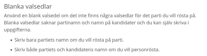 Information om hur man använder en blank valsedel och instruktioner för att rösta på parti eller kandidat.