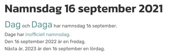 Information om namnsdagen den 16 september med namnen Dag och Daga och anteckning om att dagen 2022 är en fredag.