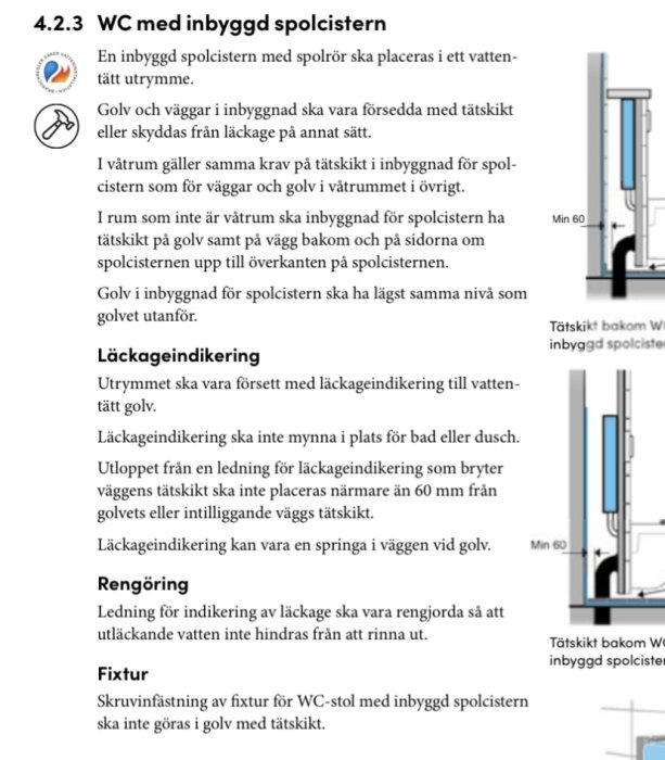 Illustration över installation av WC med inbyggd spolcistern och anvisningar för tätskikt och läckageindikering.