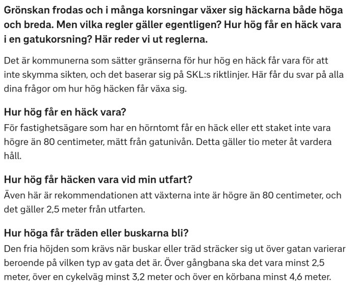 Screenshot av en text som beskriver regler för hur hög en häck får vara nära gatukorsningar, vid utfart och över gångbanor.