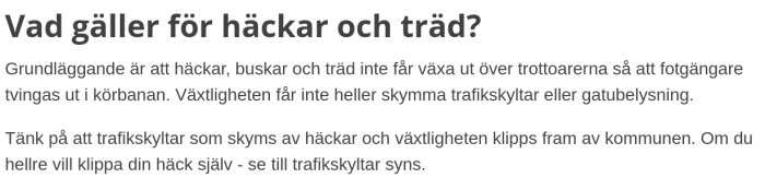 Undertext till en rubrik "Vad gäller för häckar och träd?" som beskriver regler för vegetation vid trottoarer och trafikskyltar.