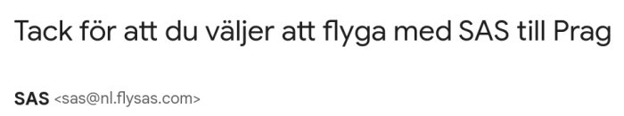 Bild på ett e-postmeddelande från SAS som tackar för att någon valt att flyga med dem till Prag.