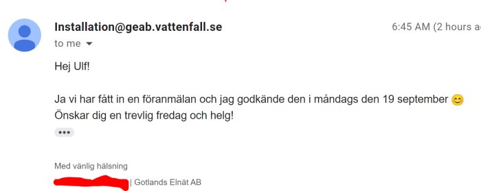 E-postbekräftelse om godkänd föranmälan för byggprojektet från nätägaren.