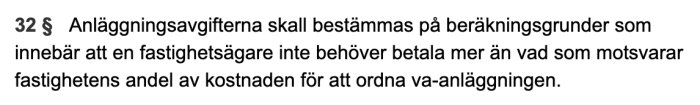 Lagtext från lagen om allmänna vattentjänster angående beräkning av anläggningsavgifter för va-anläggningar.