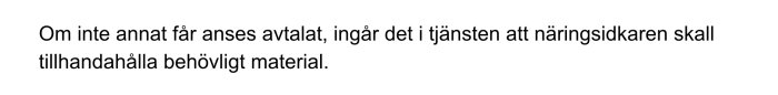 Text om att näringsidkare ska tillhandahålla material enligt KTjL 4 §.