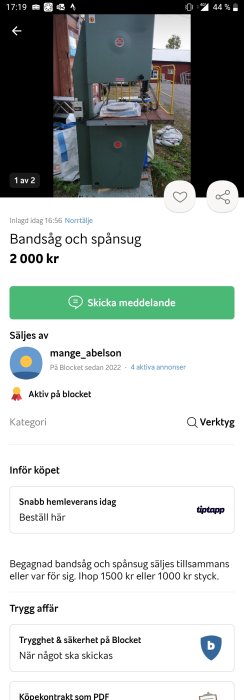 Begagnad bandsåg och spånsug utomhus, till salu för 2000 kr, visas på gräsplats.