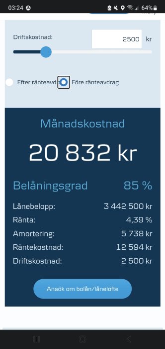 Skärmbild av bostadskostnadskalkylator som visar en månadskostnad på 20 832 kronor, 85% belåningsgrad, och en låneansökningsknapp.