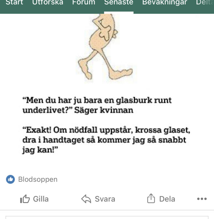 Tecknad figur med glasburk runt underlivet och text om att krossa glaset vid nödfall.