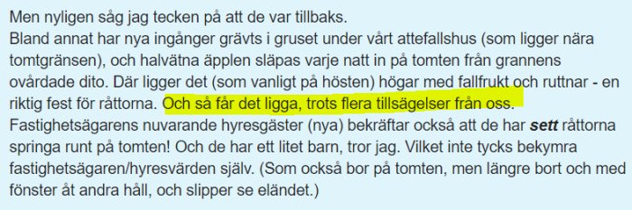 Textutdrag som beskriver att högar med fallfrukt ligger kvar och ruttnar trots flera tillsägelser.