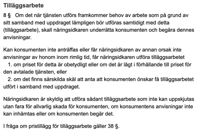 Textavsnitt ur konsumenttjänstlagen om tilläggsarbete och regleringar för när detta får utföras.