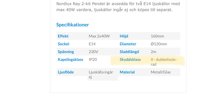 Specifikationslista för Nordlux Ray 2-kit Pendel, dubbelisolerad armatur i metall/glas, IP20, E14, 230V.