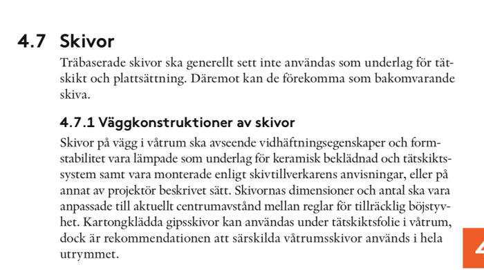 En skärmdump av en textsektion med rubriken "4.7 Skivor" som beskriver användningen av träbaserade skivor i byggprojekt.