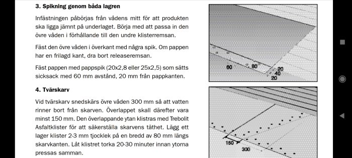 Illustration av spikning och tätning vid bygg med måttangivelser för korrekt överlappning och fästning.