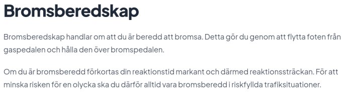 Skärmbild som förklarar konceptet med bromsberedskap, inklusive att flytta foten från gaspedalen till bromspedalen för att minska reaktionstid.