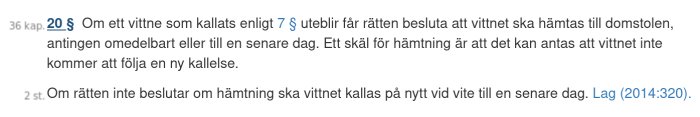 Skärmdump av Rättegångsbalkens text om regler för vittnen vid uteblivet svar på kallelse.