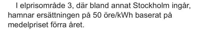 Text om ersättning för el i elprisområde 3 på 50 öre/kWh från tidningsartikel.