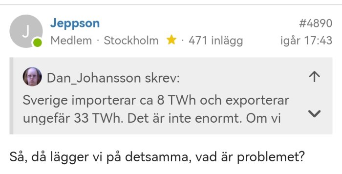 Skärmbild av en diskussionstråd där en användare citerar en annan om import och export av energi.