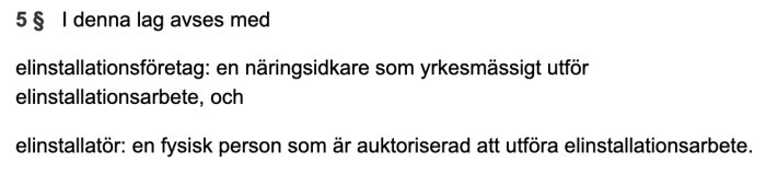 Utdrag ur lagtext som definierar elinstallationsföretag och elektriker.
