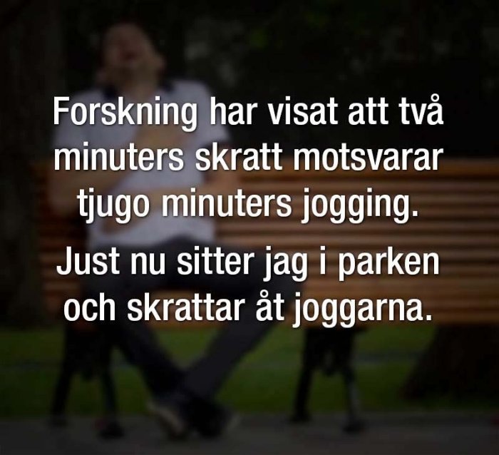 Suddig bakgrund med text om att skratt motsvarar jogging och en person som skrattar åt joggare.