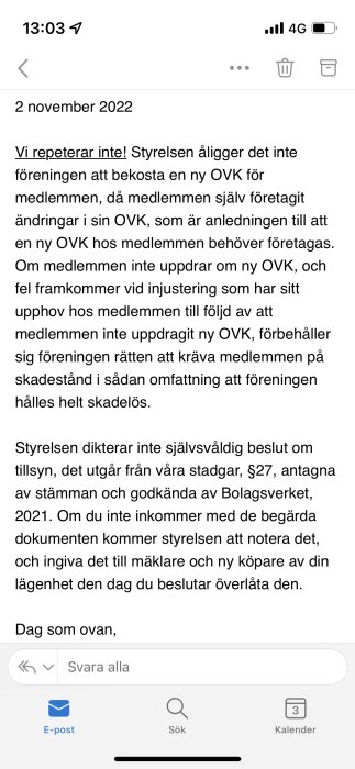 E-post på svenska, styrelsebeslut om OVK, medlems ansvar, skadeståndshot, stadgehänvisning, överlåtelseinformation.