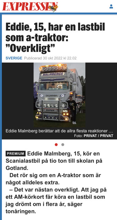 Artikel om tonåring med lastbilsombyggd a-traktor; Scania; skolan transport; "Overkligt"; Sverige; Expressen.