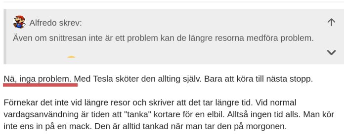 Skärmdump av en diskussion där någon positivt uttrycker sig om en Teslas användning och laddning vid längre resor.