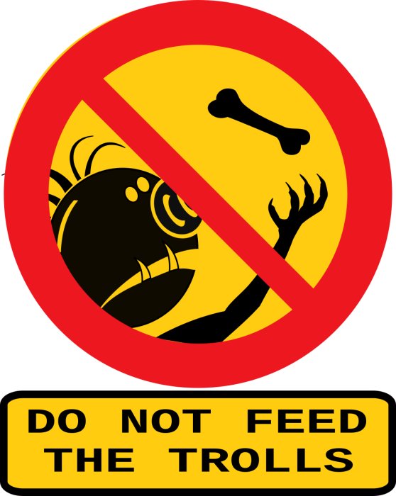 Förbudsskylt, gul och röd, symboliserar ett troll, ben, text "DO NOT FEED THE TROLLS".